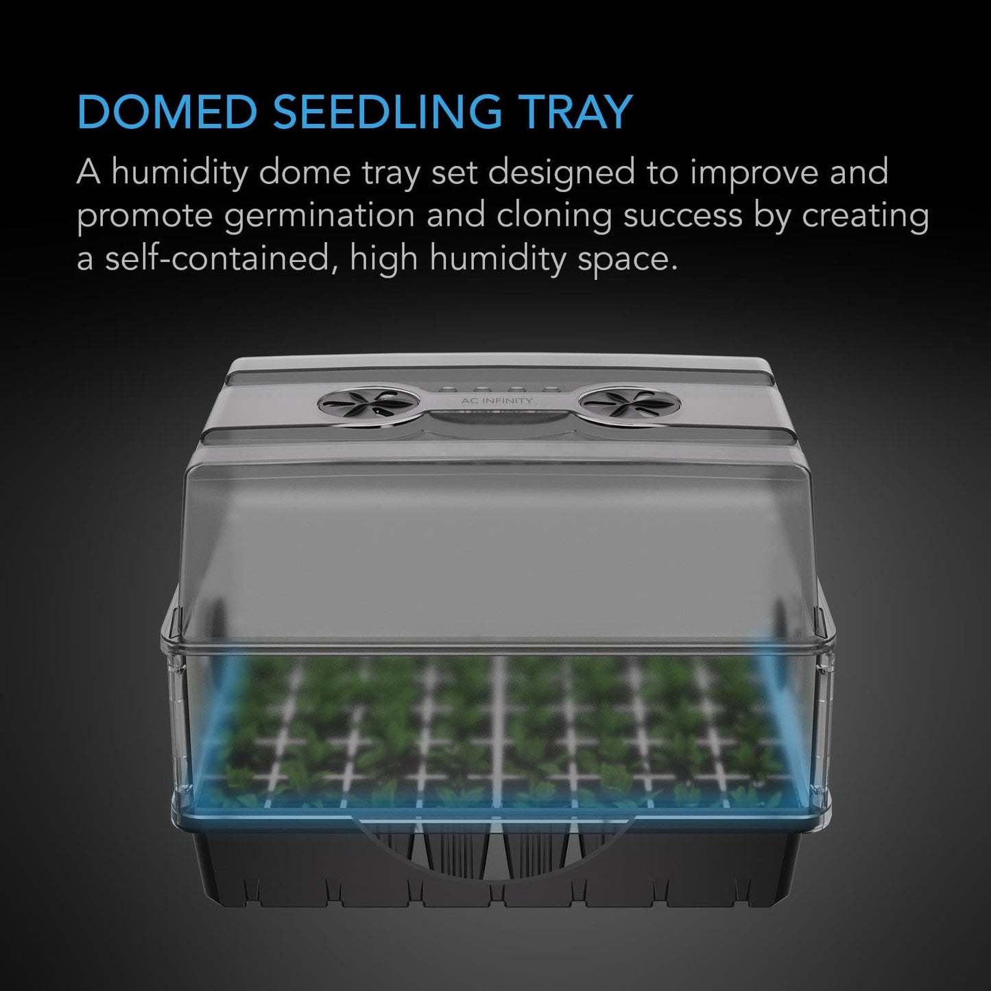 AC Infinity Humidity Dome, Heavy-Duty Germination Kit with 3 mm Thick Dome, Sturdy Drip Tray, 5x8 Cell Seedling Tray, and Vented Height Extension Panels, for Seed Starting, Propagation, Cloning Plants