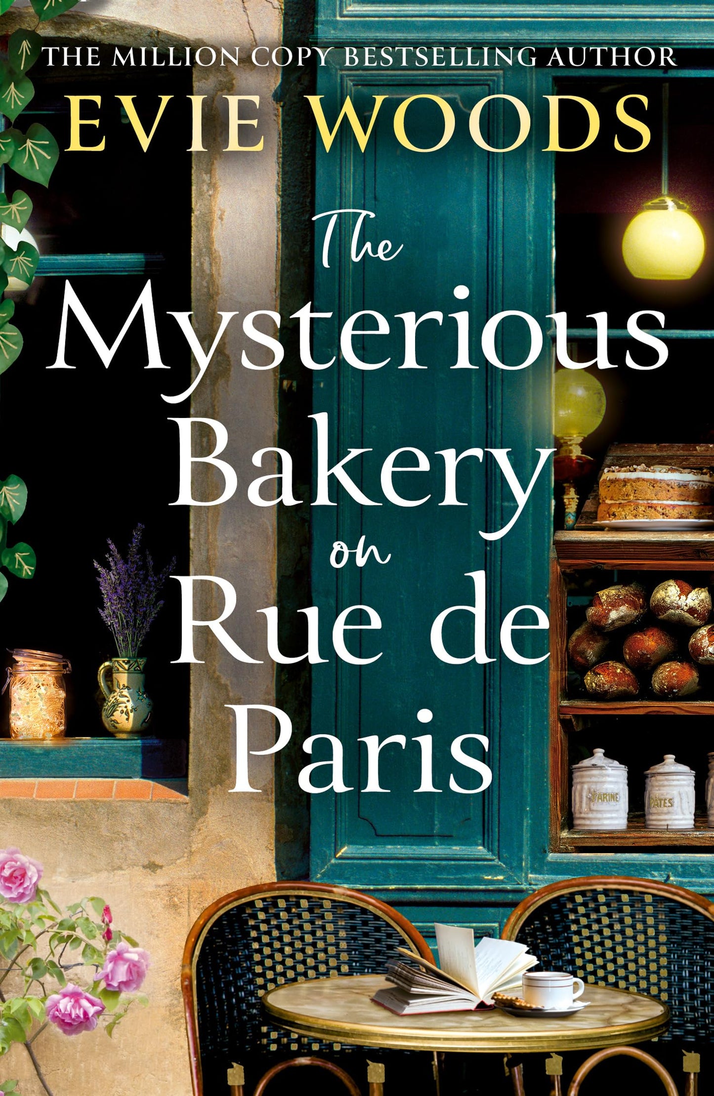 The Mysterious Bakery on Rue de Paris: An enchanting and escapist novel for 2025 from the internationally bestselling author of The Lost Bookshop