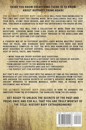 The Ultimate History Buff Challenge: Over 600 Quiz Questions for Curious History Lovers