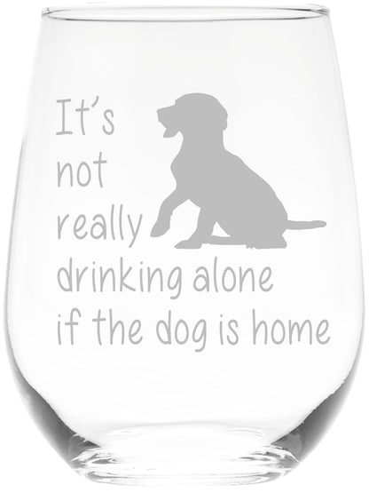 C M The Dog is Home Funny Stemless Wine Glass for Him, Her, Wife, Husband, Friend, Cute Dog Gift for Men Women - 17 oz (Style D1)