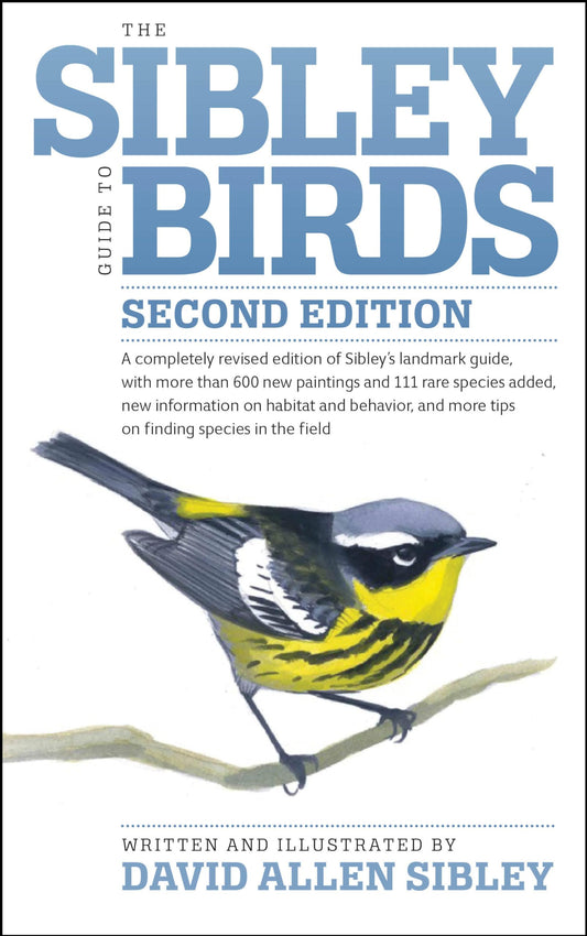 The Sibley Guide to Birds, 2nd Edition (Sibley Guides)