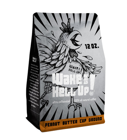 Wake The Hell Up! 12oz Ultra-Caffeinated Peanut Butter Cup Ground Coffee, Low Acid, Medium-Dark Roast