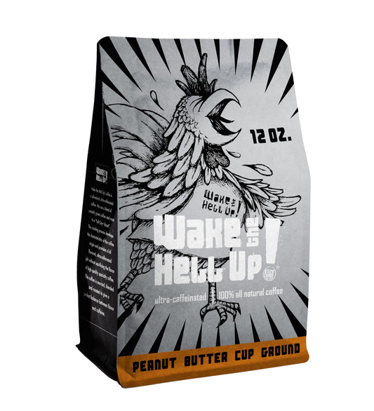 Wake The Hell Up! 12oz Ultra-Caffeinated Peanut Butter Cup Ground Coffee, Low Acid, Medium-Dark Roast