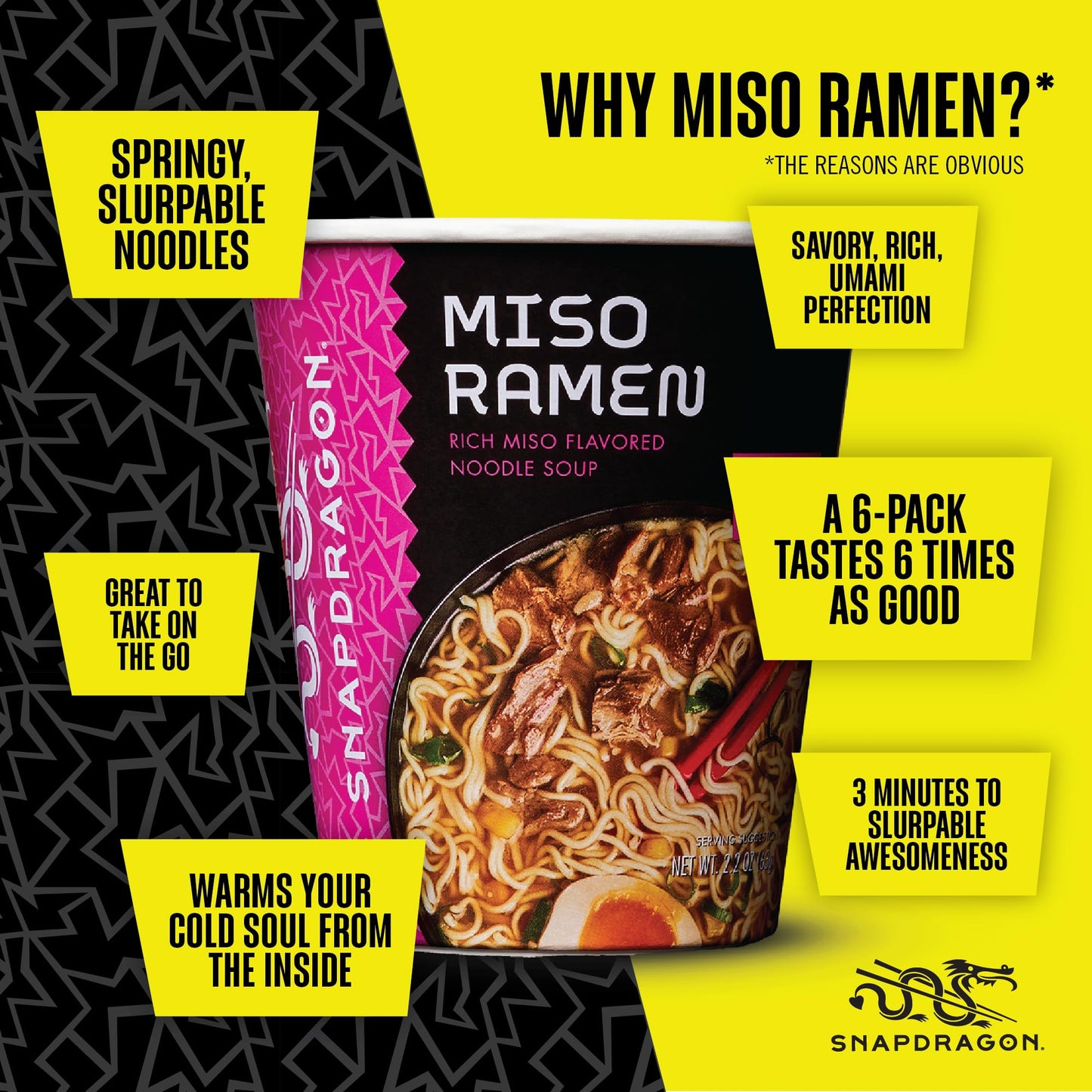 Snapdragon Miso Ramen Cup Noodles - 6 Pack Instant Ramen Bowl with Authentic Wheat Noodles, Soup Sauce Base, Vege Pack and Flavoring Chili Oil. Microwave or Hot Water, Easy Meal Prep